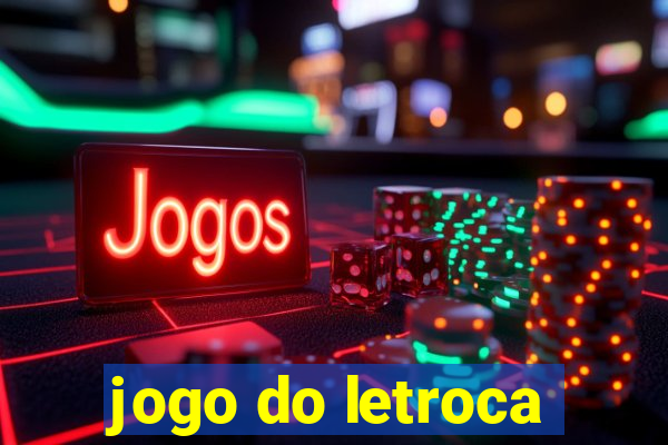 jogo do letroca